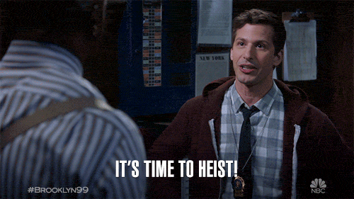 1.brooklyn-99-time-to-heist.gif