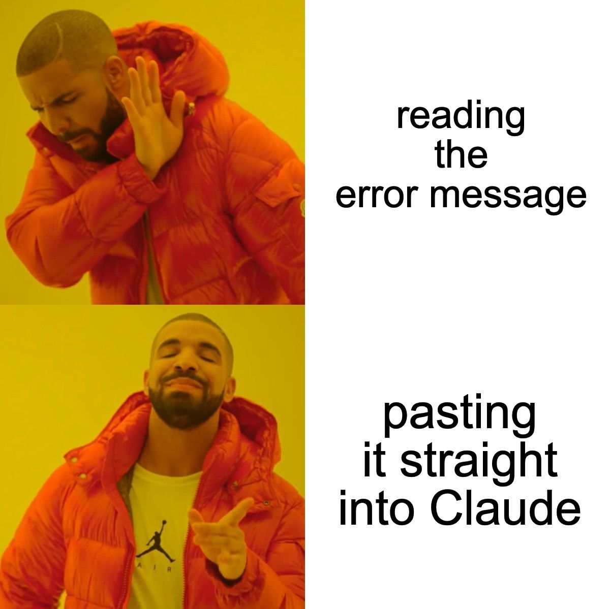 3.drake-error-message-meme.jpeg