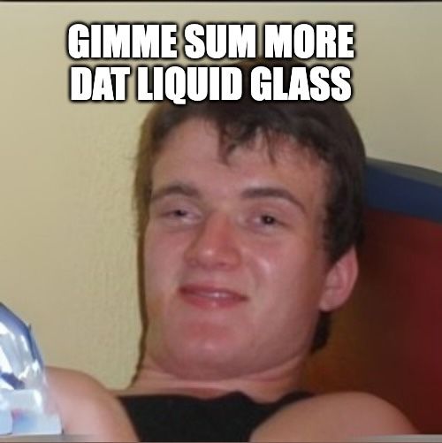 9.gimme-more-liquid-glass_meme.jpeg